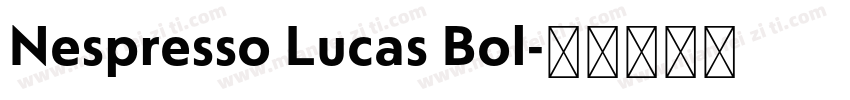 Nespresso Lucas Bol字体转换